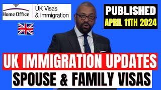 New Rules On Spouse & Family Visa Implemented! Published April 11th 2024 By UK Home Office: UKVI New