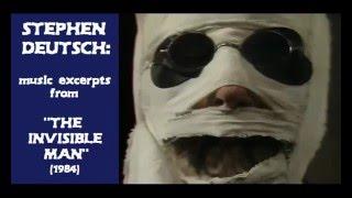 Stephen Deutsch: music from "The Invisible Man" (1984)