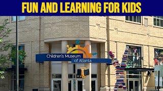 Explore Interactive Learning Exhibits And Programs For Kids Ages 0-8 | Children's Museum of Atlanta!