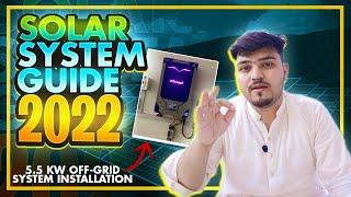 Solar System Guide 2022 || 5.5 KW FRONUS OFF-GRID SYSTEM INSTALLATION || HAZS.