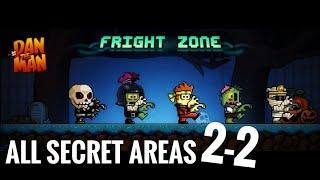 Dan the Man - Fright Zone 2-2 All Secret Areas