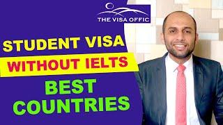 STUDENT VISA WITHOUT IELTS BEST COUNTRIES | STUDY ABROAD VISA