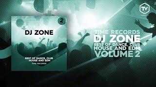 DJ ZONE best of Dance, Club, House, Edm Vol.2