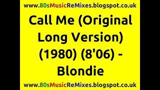 Call Me (Original Long Version) - Blondie | Giorgio Moroder | 80s Club Music | 80s Pop Music Hits