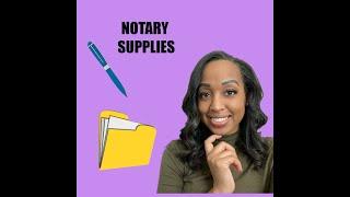 Mobile Notary and Signing Agent Supplies and Equipment Needed