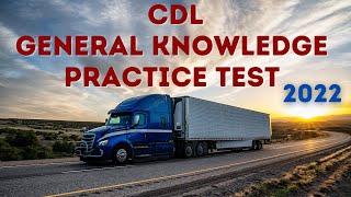 CDL PRACTICE TEST | 150 GENERAL KNOWLEDGE QUESTION AND ANSWERS 2021