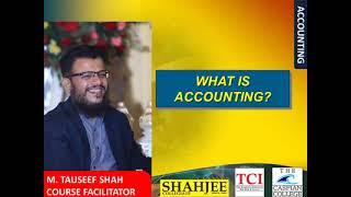 Basic Accounting:  Lecture By Sir Tauseef Shah