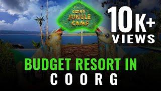 BUDGET RESORT IN COORG || Coorg Jungle Camp Backwater Resort - Review