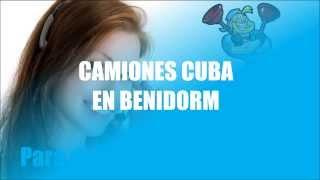 CAMION CUBA BENIDORM 673.825.954