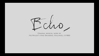 Echo - Harmonic Noises & Keeta Vongkittipat
