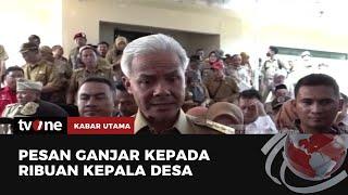 Ganjar Kumpulkan Ribuan Kepala Desa | Kabar Utama tvOne