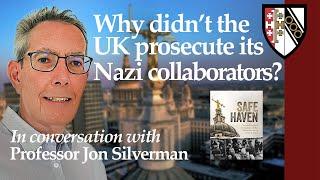 'Why didn’t the UK prosecute its Nazi collaborators?' with Professor Jon Silverman