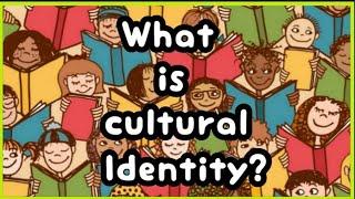 What Is Culture Identity? || Cultural Identity For Kids ||