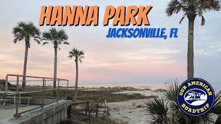 Campground and Park review for Kathryn Abbey Hanna Park in Jacksonville, Florida