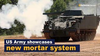 US Army Debuts Advanced Mortar System During Live Demonstration