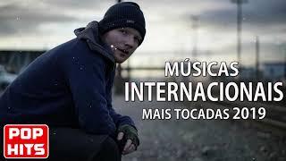 Musicas Internacionais Mais Tocadas 2019 - Melhores Musicas Pop Internacional 2019