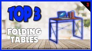 Best FOLDING TABLES In 2023