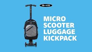 Micro Scooter Luggage Kickpack - The next-generation backpack