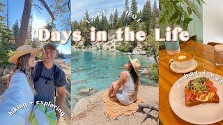 DAYS IN THE LIFE | Lake Tahoe, healthy eats, & relaxing summer days 