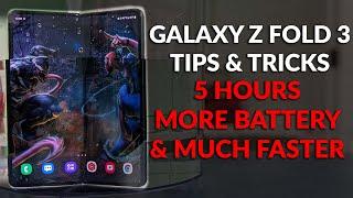 Samsung Galaxy Z Fold 3 Tips & Tricks - Longer Battery Life & Much Faster