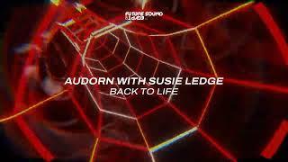 Audorn with Susie Ledge - Back To Life