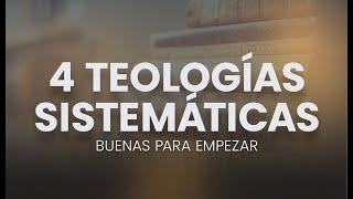  Las 4 MEJORES teologías sistemáticas. La 4ta es Brutal. 