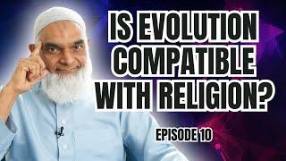 Is Religion Compatible With Evolution? | Ramadan Series 2025 | Dr. Shabir Ally | Episode 10