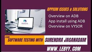 Appium Tutorial in Telugu | by Surendra Jaganadam | Overview on ADB | Vysor | App Install using ADB