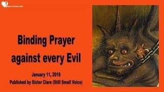 Binding Prayer against every Evil in the Name of Jesus ️ From January 11, 2018