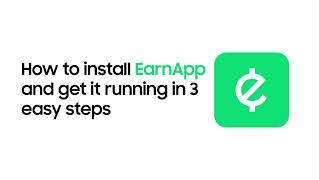 How to install EarnApp and get it running in 3 easy steps