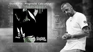 Dudek P56 - Progres56  Cała płyta! Wszystkie utwory