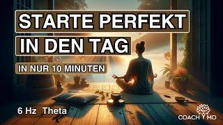 Perfekter Start in den Tag | Meditation | Entspannung & innerer Frieden | Hypnose | Deutsch