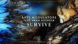 Bass Modulators - Survive (feat. Bram Boender)