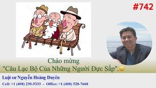 LS Nguyễn Hoàng Duyên - DGCB#742 - Chào mừng "Câu Lạc Bộ Của Những Người Đực Sấp".