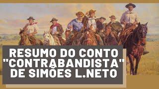 Resumo do conto "Contrabandista" de Simões Lopes Neto