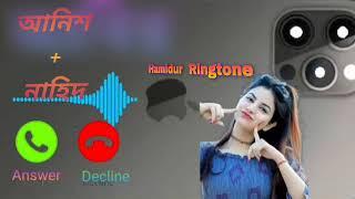 ANISH + NAHID name ringtonell বাংলা রিংটোন  || Virel Name Ringtone 2023 || #ringtone #nameringtone