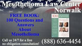 Norwalk, CA - Mesothelioma & Asbestos - Lawyer | Attorney | Lawsuit - (Lung Cancer, Asbestosis)