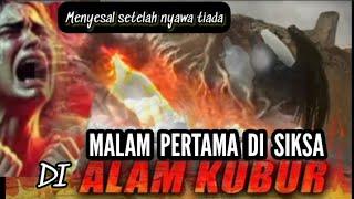 merinding!! KISAH MALAM PERTAMA DI ALAM KUBUR, SUMPAH BIKIN JANTUNG MAU COPOT