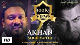 Akhan Sondiyan Ni | Khan Saab & Master Saleem | V Barot & Daman | Khan Saab New Punjabi Song 2024