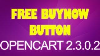 Free Buy now / Checkout Button in Opencart product page - Opencart 2.3.0.3