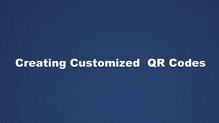 How To Generate Customized QR Codes