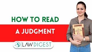 How to read a judgment | Tips and tricks to read a judgment