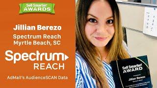 Sell Smarter Awards - Jillian Berezo - Spectrum / Reach - AdMall's AudienceSCAN Report Data