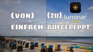 𝗟𝘂𝗺𝗶𝗻𝗮𝗿 𝗡𝗲𝗼 - schnelle Bildverbesserung mit wenigen Reglern / Einfach aufgepeppt #1