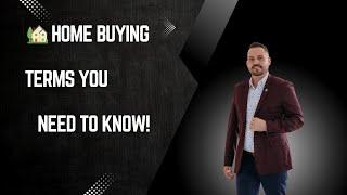  Home Buying Terms You NEED to Know! | Real Estate Explained