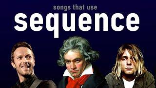 Songs that use Sequence