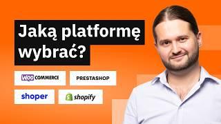 Własny sklep internetowy – jaką platformę wybrać? WooCommerce, Prestashop, Shoper, Shopify