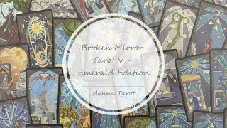 開箱  碎境塔羅牌-翡翠偉特版 • Broken Mirror Tarot V - Emerald Edition // Nanna Tarot