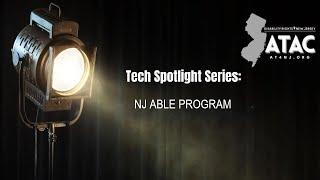 Tech Spotlight-NJ Able Program