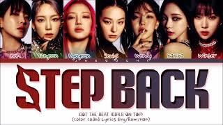 Girls On Top (GOT the beat) Step Back Lyrics (걸스 온 탑 Step Back 가사) (Color Coded Lyrics)